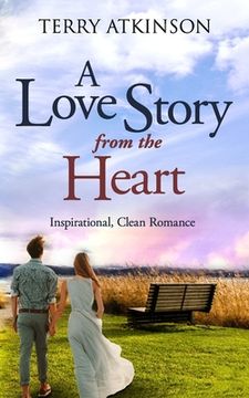 portada A Love Story from the Heart (en Inglés)