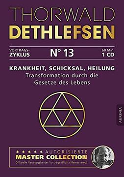portada Krankheit, Schicksal, Heilung - Transformation Durch die Gesetze des Lebens: Vortrag 13 (Audio cd) (in German)