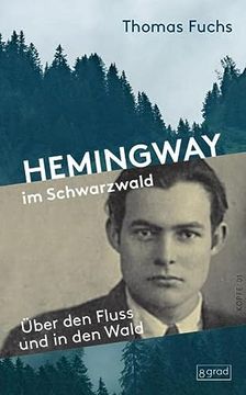 portada Hemingway im Schwarzwald: Über den Fluss und in den Wald (Köpfe) (in German)