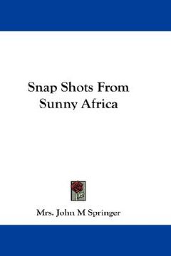 portada snap shots from sunny africa (in English)