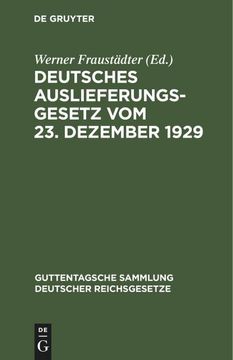 portada Deutsches Auslieferungsgesetz vom 23. Dezember 1929 (en Alemán)
