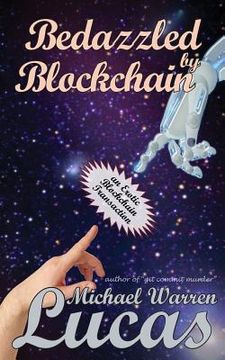 portada Bedazzled by Blockchain: an Erotic Cryptocurrency Transaction (in English)