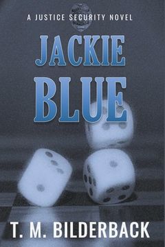 portada Jackie Blue - A Justice Security Novel (in English)