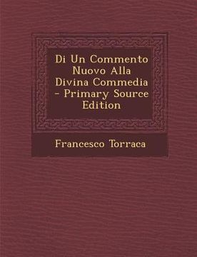 portada Di Un Commento Nuovo Alla Divina Commedia (en Italiano)