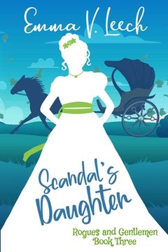 portada Scandal's Daughter: Rogues and Gentlemen Book 3 (in English)