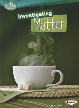portada investigating matter (en Inglés)
