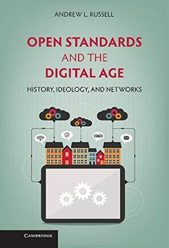 portada Open Standards and the Digital age (Cambridge Studies in the Emergence of Global Enterprise) (en Inglés)