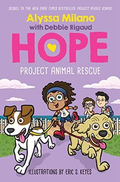 portada Project Animal Rescue (Alyssa Milano's Hope #2), Volume 2 (en Inglés)