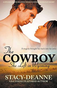 portada The Cowboy She Left in Wyoming (en Inglés)