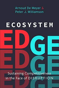 portada Ecosystem Edge: Sustaining Competitiveness in the Face of Disruption (en Inglés)