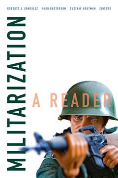 portada Militarization: A Reader (Global Insecurities) (en Inglés)