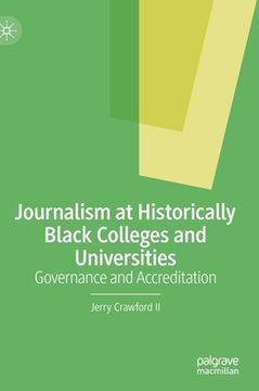 portada Journalism at Historically Black Colleges and Universities: Governance and Accreditation (en Inglés)