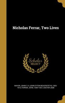 portada Nicholas Ferrar, Two Lives (en Inglés)