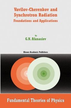 portada Vavilov-Cherenkov and Synchrotron Radiation: Foundations and Applications (Fundamental Theories of Physics) (in English)