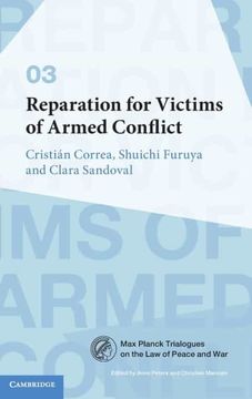 portada Reparation for Victims of Armed Conflict: 3 (Max Planck Trialogues, Series Number 3) (en Inglés)