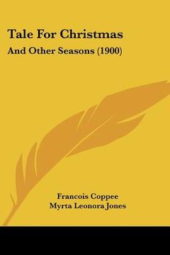 portada tale for christmas: and other seasons (1900) (en Inglés)