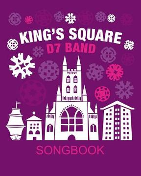 portada King's Square Songbook: by D7 Band (en Inglés)