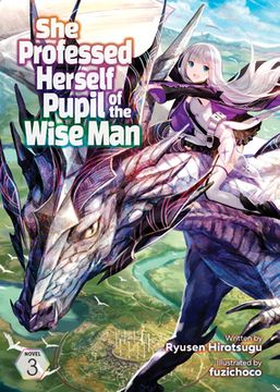 portada She Professed Herself Pupil of the Wise Man (Light Novel) Vol. 3 (en Inglés)