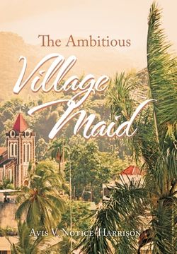 portada The Ambitious Village Maid (en Inglés)