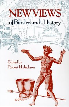 portada New Views of Borderlands History (en Inglés)