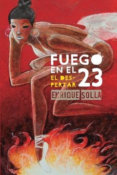 portada Fuego en el 23: El despertar (in Spanish)