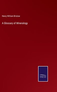 portada A Glossary of Mineralogy (in English)