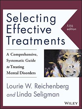 portada Selecting Effective Treatments: A Comprehensive, Systematic Guide to Treating Mental Disorders (en Inglés)