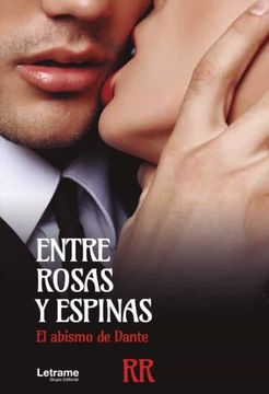 portada Entre Rosas y Espinas. El Abismo de Dante (in Spanish)