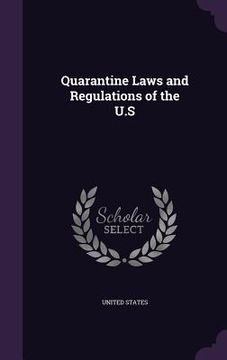 portada Quarantine Laws and Regulations of the U.S (in English)