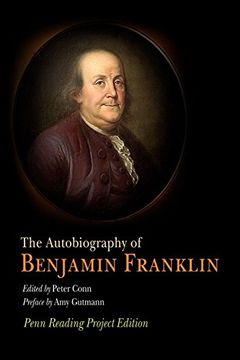 portada The Autobiography of Benjamin Franklin: Penn Reading Project Edition 