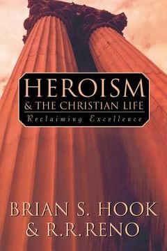 portada heroism and the christian life (en Inglés)