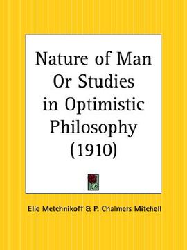 portada nature of man or studies in optimistic philosophy (en Inglés)