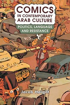 portada Comics in Contemporary Arab Culture: Politics, Language and Resistance (en Inglés)