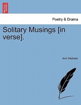 portada solitary musings [in verse]. (en Inglés)