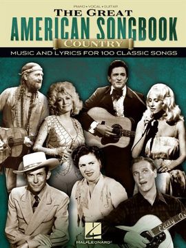 portada The Great American Songbook: Country Music And Lyrics For 100 Classic Songs (in English)