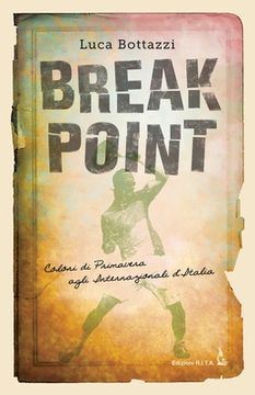 portada Break Point: Colori di Primavera agli Internazionali d'Italia (in Italian)