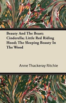 portada beauty and the beast; cinderella; little red riding hood; the sleeping beauty in the wood (en Inglés)