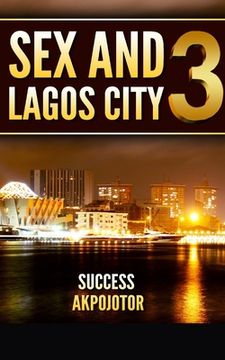 portada Sex and Lagos City 3: National Security (en Inglés)