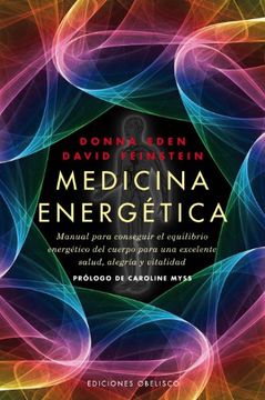 portada Medicina Energetica: Manual Para Conseguir el Equilibrio Energeti co del Cuerpo Para una Excelente Salud, Alegria y Vitalidad
