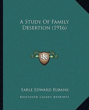 portada a study of family desertion (1916) (en Inglés)