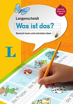 portada Langenscheidt Was Ist Das? - Deutsch Lesen Und Schreiben Üben(langenscheidt What Is That? - Practice Reading and Writing German): Deutsch Lesen Und Sc (en Alemán)