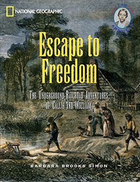 portada Escape to Freedom: The Underground Railroad Adventures of Callie and William (i am American) (in English)