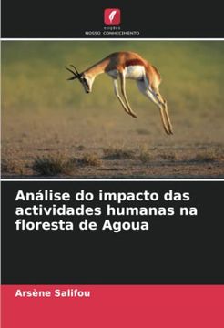 portada Análise do Impacto das Actividades Humanas na Floresta de Agoua