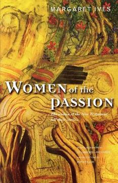 portada women of the passion: the women of the new testament teil their story (en Inglés)