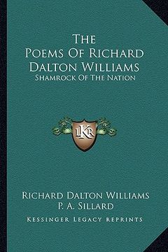 portada the poems of richard dalton williams: shamrock of the nation