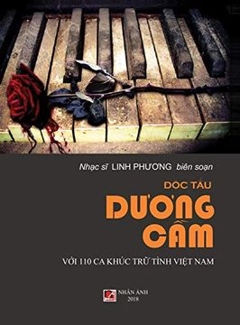 portada Độc tấu DưƠNg cầm (100 ca Khúc trữ Tình ViỆT Nam) (Hard Cover) (en Vietnamita)