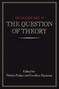 portada Shakespeare and the Question of Theory (in English)