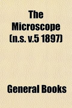 portada the microscope (n.s. v.5 1897)