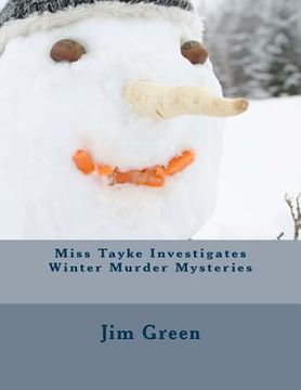 portada Miss Tayke Investigates Winter Murder Mysteries (in English)