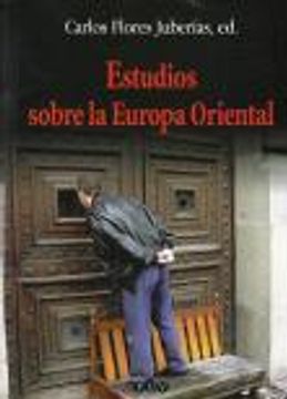 portada Estudios Sobre La Europa Oriental. Actas Del Ii Encuentro Español De Estudios Sobre La Europa Oriental (Valencia, 20, 21Y 22 De Noviembre De 2000)